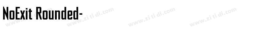 NoExit Rounded字体转换